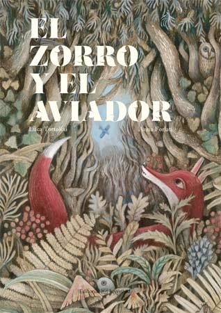 El zorro y el aviador | 9788426144744 | Tortolini, Luca | Llibres.cat | Llibreria online en català | La Impossible Llibreters Barcelona