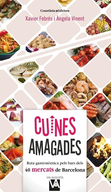 Cuines amagades | 9788490349212 | Febrés Verdú, Xavier/Vinent Besalduch, Àngela | Llibres.cat | Llibreria online en català | La Impossible Llibreters Barcelona