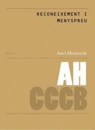 RECONEIXEMENT I MENYSPREU/ RECOGNITION AND DISRESP | 9788461337231 | Axel Honneth | Llibres.cat | Llibreria online en català | La Impossible Llibreters Barcelona