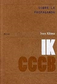 SOBRE LA PROPAGANDA / ON PROPAGANDA | 9788461301065 | Ivan Klima | Llibres.cat | Llibreria online en català | La Impossible Llibreters Barcelona