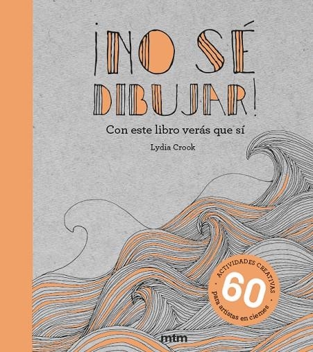 ¡No sé dibujar! | 9788417165437 | Crook, Lydia | Llibres.cat | Llibreria online en català | La Impossible Llibreters Barcelona