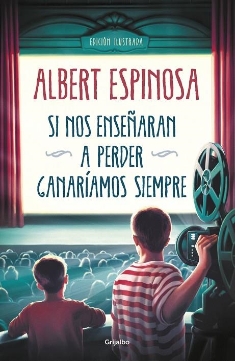 Si nos enseñaran a perder, ganaríamos siempre | 9788425358258 | Espinosa, Albert | Llibres.cat | Llibreria online en català | La Impossible Llibreters Barcelona