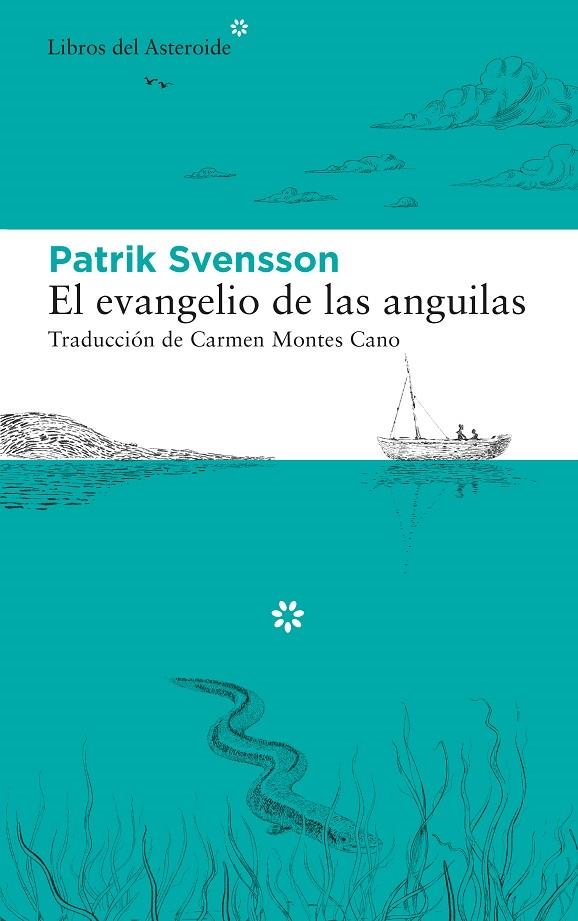 El evangelio de las anguilas | 9788417977412 | Svensson, Patrik | Llibres.cat | Llibreria online en català | La Impossible Llibreters Barcelona