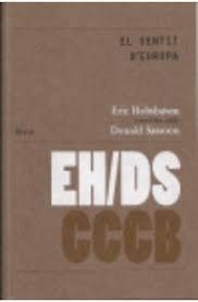 EL SENTIT D´EUROPA/ THE SENSE OF EUROPE | 9788461301027 | Hobsbawm, Eric ; Sassoon, Donald | Llibres.cat | Llibreria online en català | La Impossible Llibreters Barcelona