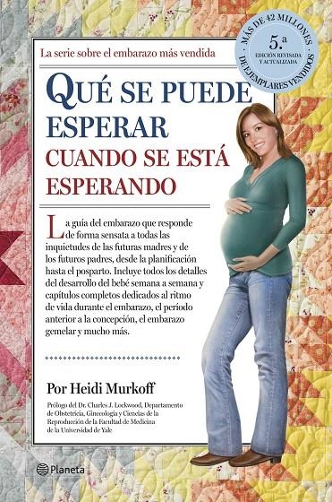 Qué se puede esperar cuando se está esperando | 9788408122975 | Murkoff, Heidi | Llibres.cat | Llibreria online en català | La Impossible Llibreters Barcelona