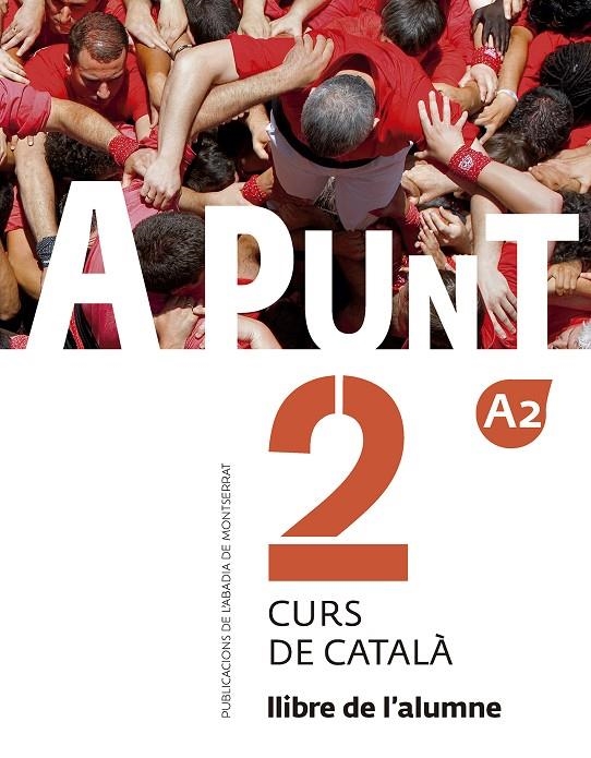 A punt. Curs de català. Llibre de l'alumne, 2 | 9788498839913 | Vilagrasa Grandia, Albert | Llibres.cat | Llibreria online en català | La Impossible Llibreters Barcelona