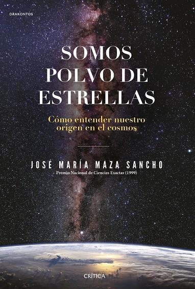 Somos polvo de estrellas | 9788491992431 | Maza, José María | Llibres.cat | Llibreria online en català | La Impossible Llibreters Barcelona