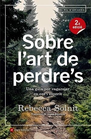 Sobre l'art de perdre's | 9788418197253 | Solnit, Rebeca | Llibres.cat | Llibreria online en català | La Impossible Llibreters Barcelona