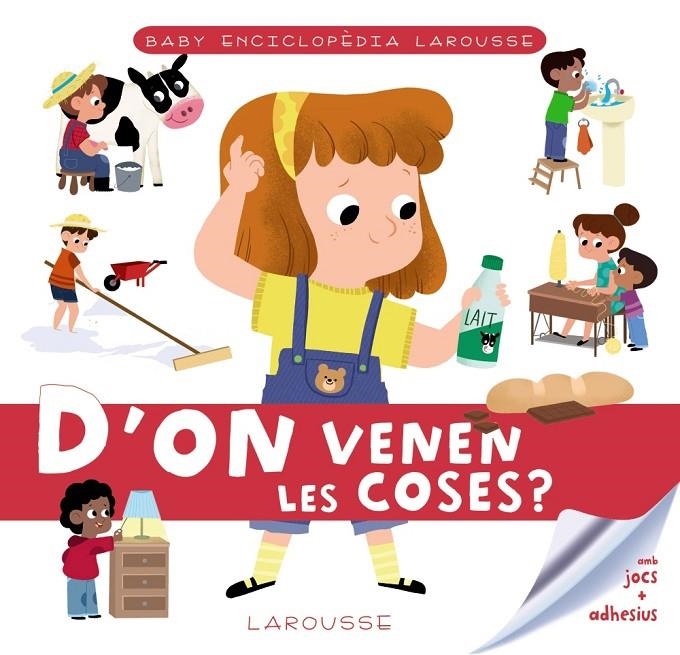 Baby enciclopèdia. D'on venen les coses? | 9788417720780 | Larousse Editorial | Llibres.cat | Llibreria online en català | La Impossible Llibreters Barcelona