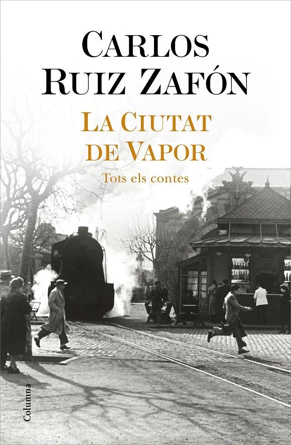 La Ciutat de Vapor | 9788466427371 | Ruiz Zafón, Carlos | Llibres.cat | Llibreria online en català | La Impossible Llibreters Barcelona