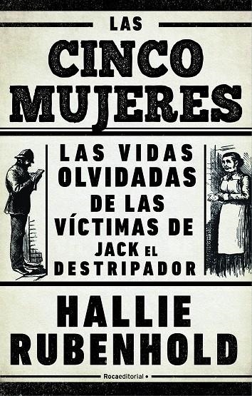 Las cinco mujeres | 9788418014949 | Rubenhold, Hallie | Llibres.cat | Llibreria online en català | La Impossible Llibreters Barcelona