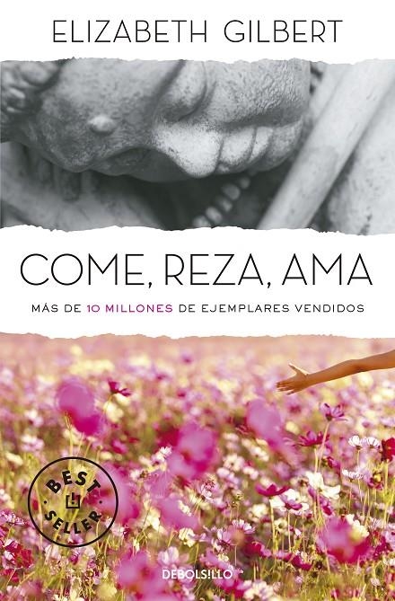 Come, reza, ama | 9788466345422 | Gilbert, Elizabeth | Llibres.cat | Llibreria online en català | La Impossible Llibreters Barcelona