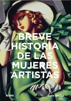 Breve historia de las mujeres artistas | 9788418075797 | Hodge, Susie | Llibres.cat | Llibreria online en català | La Impossible Llibreters Barcelona