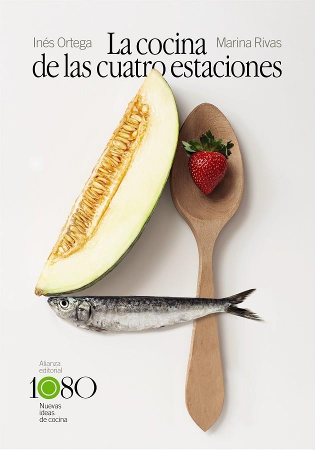 La cocina de las cuatro estaciones | 9788413620886 | Ortega, Inés/Rivas, Marina | Llibres.cat | Llibreria online en català | La Impossible Llibreters Barcelona