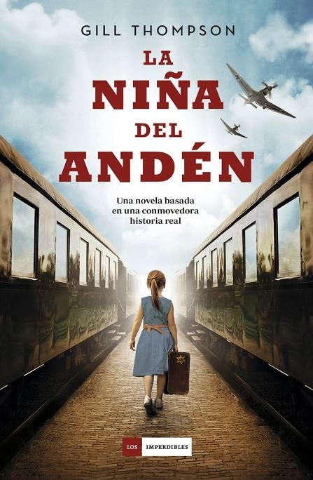 La niña del andén | 9788418128431 | Thompson, Gill | Llibres.cat | Llibreria online en català | La Impossible Llibreters Barcelona