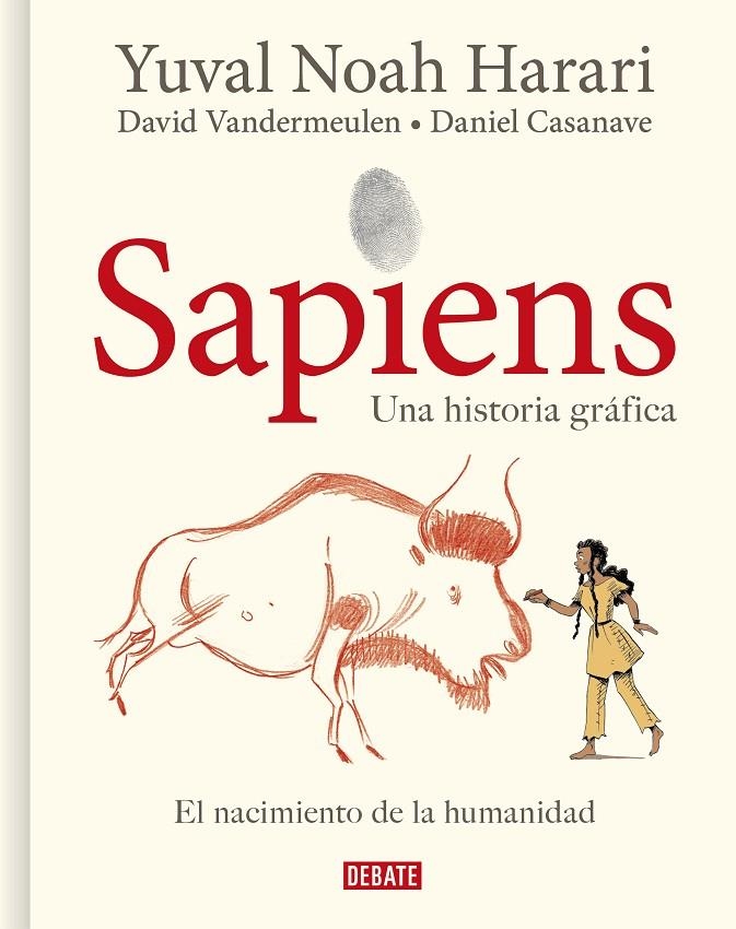 Sapiens. Una historia gráfica 1 - El nacimiento de la humanidad | 9788418006814 | Harari, Yuval Noah/Vandermeulen, David/Casanave, Daniel | Llibres.cat | Llibreria online en català | La Impossible Llibreters Barcelona