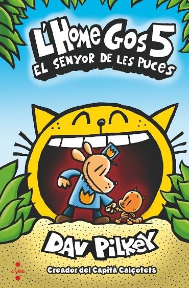 L'Home Gos 5. El senyor de les puces | 9788466148573 | Pilkey, Dav | Llibres.cat | Llibreria online en català | La Impossible Llibreters Barcelona