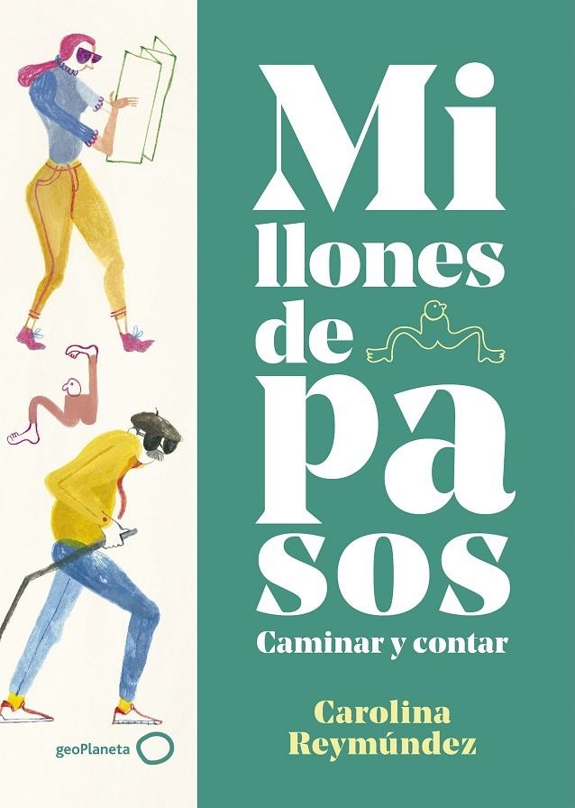 Millones de pasos | 9788408234432 | Reymúndez, Carolina | Llibres.cat | Llibreria online en català | La Impossible Llibreters Barcelona