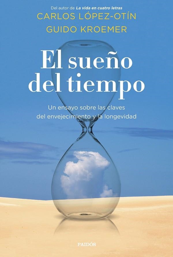 El sueño del tiempo | 9788449337604 | López Otín, Carlos/Kroemer, Guido | Llibres.cat | Llibreria online en català | La Impossible Llibreters Barcelona