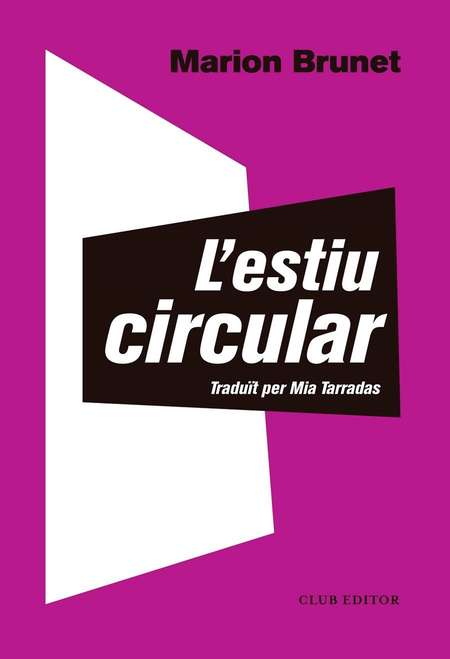 L'estiu circular | 9788473292566 | Brunet, Marion | Llibres.cat | Llibreria online en català | La Impossible Llibreters Barcelona