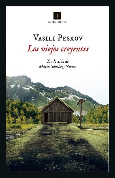 Los viejos creyentes | 9788417553739 | Peskov, Vasili | Llibres.cat | Llibreria online en català | La Impossible Llibreters Barcelona