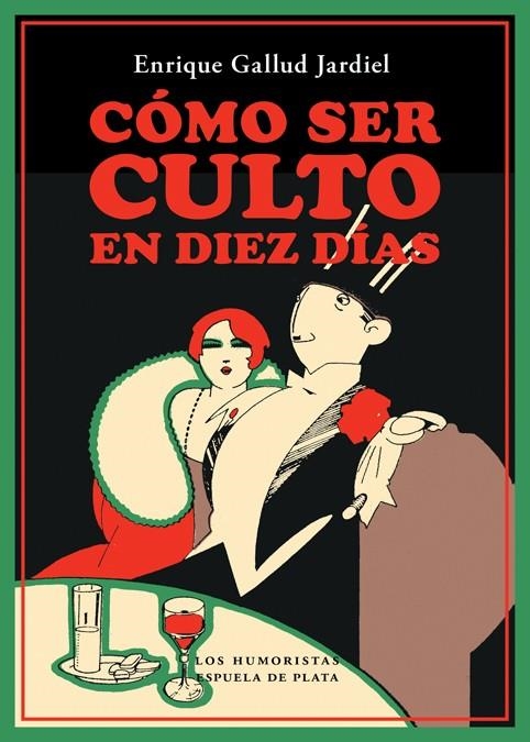 Cómo ser culto en diez días | 9788418153112 | Gallud Jardiel, Enrique | Llibres.cat | Llibreria online en català | La Impossible Llibreters Barcelona