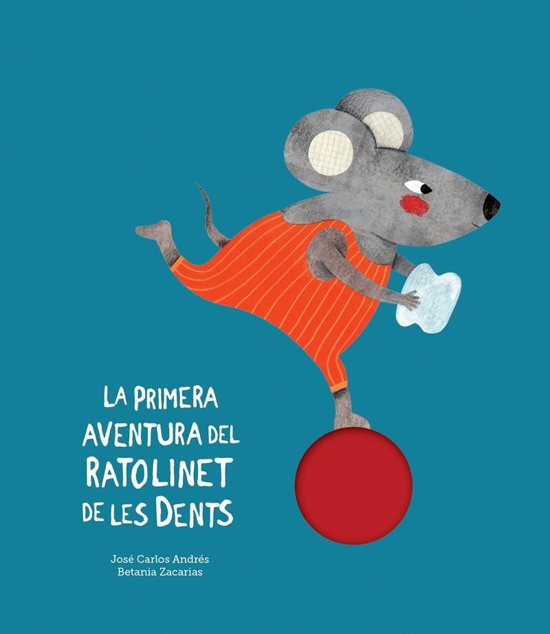 La primera aventura del Ratolinet de les dents | 9788417673079 | Andrés, José Carlos | Llibres.cat | Llibreria online en català | La Impossible Llibreters Barcelona