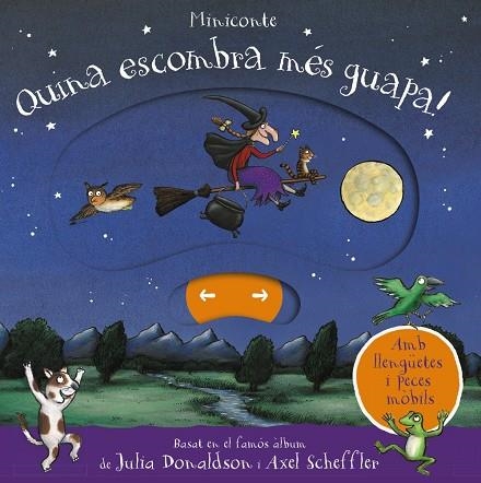 Quina escombra més guapa! Miniconte | 9788499063973 | Donaldson, Julia | Llibres.cat | Llibreria online en català | La Impossible Llibreters Barcelona