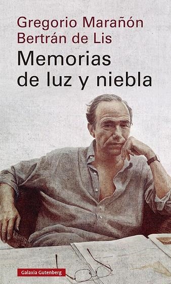 Memorias de luz y niebla | 9788418218569 | Marañón, Gregorio | Llibres.cat | Llibreria online en català | La Impossible Llibreters Barcelona