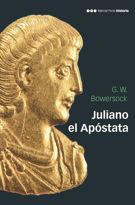 Juliano el Apóstata | 9788417945169 | Bowersock, Glen Warrem | Llibres.cat | Llibreria online en català | La Impossible Llibreters Barcelona