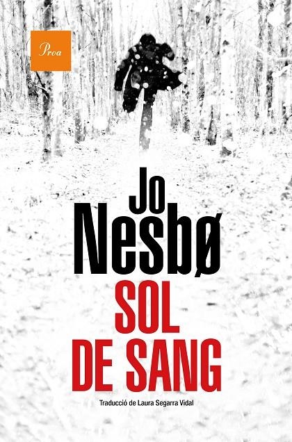 Sol de sang | 9788475888514 | Nesbo, Jo | Llibres.cat | Llibreria online en català | La Impossible Llibreters Barcelona