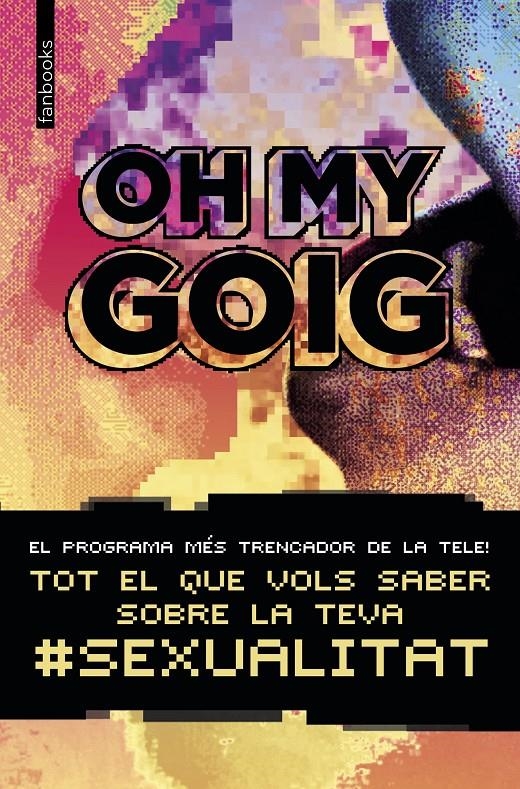 Oh my goig | 9788416716944 | VV., AA. | Llibres.cat | Llibreria online en català | La Impossible Llibreters Barcelona