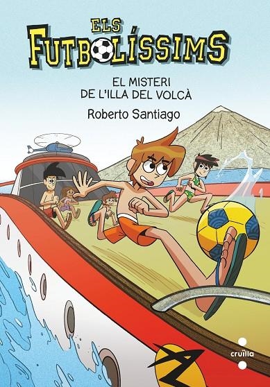 FUTBOLÍSSIMS 18. EL MISTERI DE L'ILLA DEL VOLCÀ | 9788466148764 | García Santiago, Roberto | Llibres.cat | Llibreria online en català | La Impossible Llibreters Barcelona