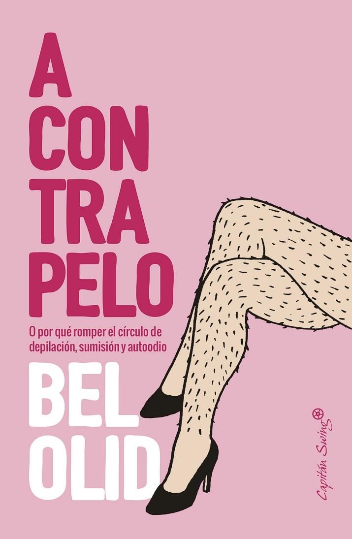 A contrapelo | 9788412232486 | Olid, Bel | Llibres.cat | Llibreria online en català | La Impossible Llibreters Barcelona