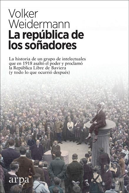 La república de los soñadores | 9788417623180 | Weidermann, Volker | Llibres.cat | Llibreria online en català | La Impossible Llibreters Barcelona