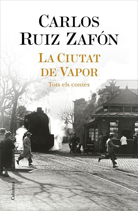 La Ciutat de Vapor | 9788466427364 | Ruiz Zafón, Carlos | Llibres.cat | Llibreria online en català | La Impossible Llibreters Barcelona