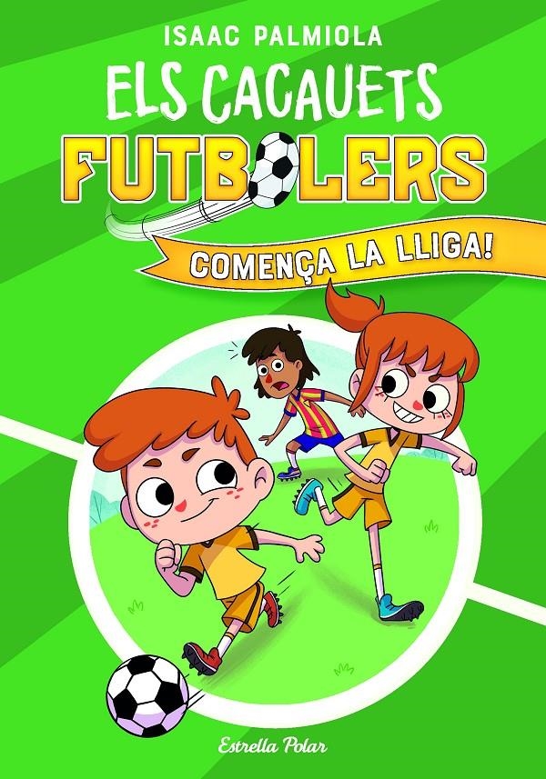 Els Cacauets Futbolers 1. Comença la Lliga! | 9788418443725 | Palmiola, Isaac | Llibres.cat | Llibreria online en català | La Impossible Llibreters Barcelona