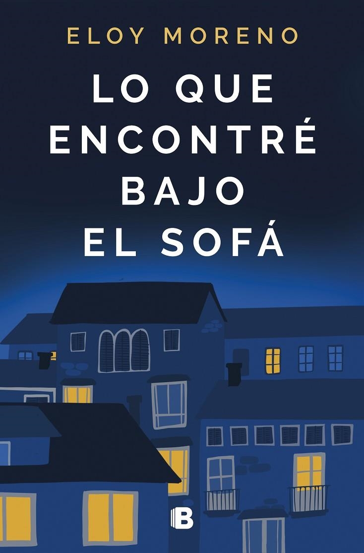 Lo que encontré bajo el sofá | 9788466668514 | Moreno, Eloy | Llibres.cat | Llibreria online en català | La Impossible Llibreters Barcelona