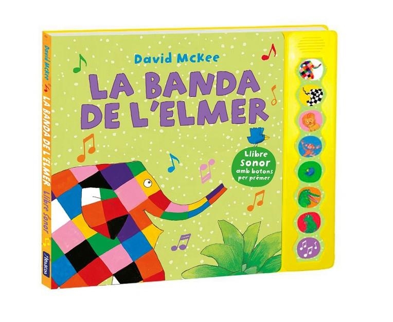 La banda de l'Elmer (L'Elmer. Llibre de sons) | 9788448855390 | McKee, David | Llibres.cat | Llibreria online en català | La Impossible Llibreters Barcelona