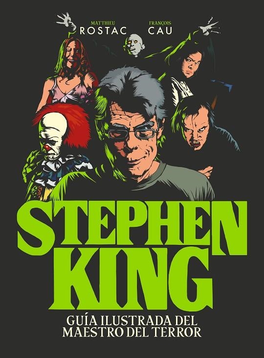 Stephen King | 9788418260247 | Rostac, Matthieu/Cau, François | Llibres.cat | Llibreria online en català | La Impossible Llibreters Barcelona