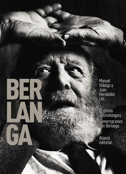 El último austrohúngaro. Conversaciones con Berlanga | 9788413621272 | Hidalgo, Manuel/Hernánez Les, Juan | Llibres.cat | Llibreria online en català | La Impossible Llibreters Barcelona