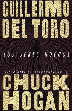 Los seres huecos  | 9788413620787 | Toro, Guillermo del/Hogan, Chuck | Llibres.cat | Llibreria online en català | La Impossible Llibreters Barcelona