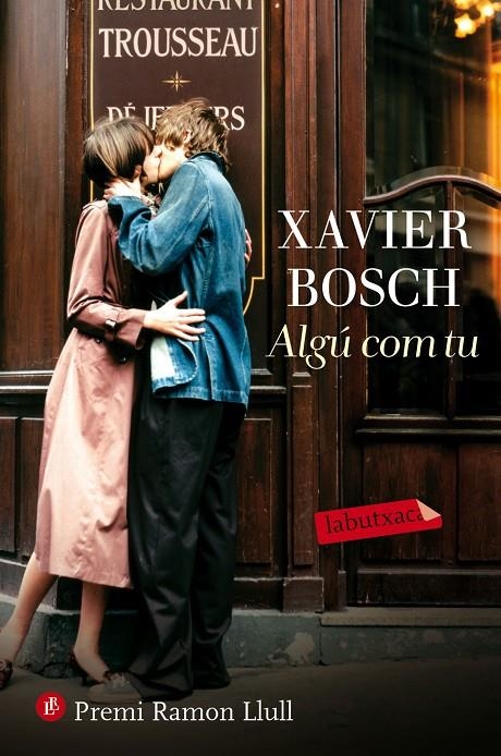 Algú com tu | 9788416600335 | Bosch, Xavier | Llibres.cat | Llibreria online en català | La Impossible Llibreters Barcelona