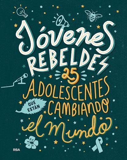 Jóvenes rebeldes. 25 adolescentes que están cambiando el mundo | 9788491876663 | Knodler Benjamin/Nodler Christine | Llibres.cat | Llibreria online en català | La Impossible Llibreters Barcelona