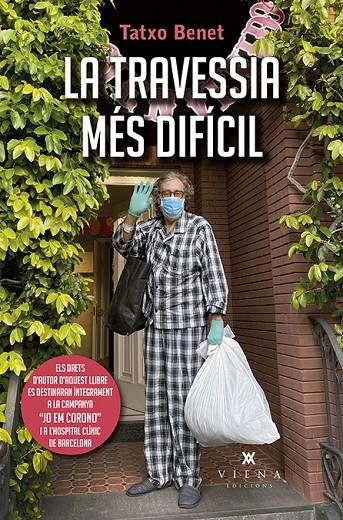 La travessia més difícil | 9788417998721 | Benet, Tatxo | Llibres.cat | Llibreria online en català | La Impossible Llibreters Barcelona