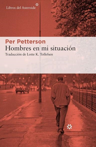 Hombres en mi situación | 9788417977429 | Petterson, Per | Llibres.cat | Llibreria online en català | La Impossible Llibreters Barcelona