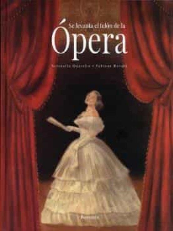 SE LEVANTA EL TELÓN DE LA ÓPERA | 9788494988578 | Quarello, Serenella | Llibres.cat | Llibreria online en català | La Impossible Llibreters Barcelona