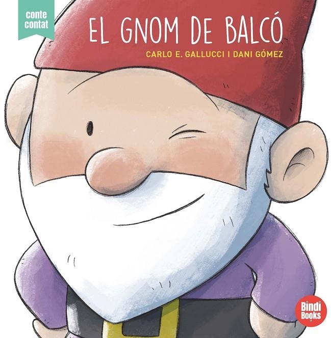 El gnom de balcó | 9788418288050 | Gallucci, Carlo Ermanno | Llibres.cat | Llibreria online en català | La Impossible Llibreters Barcelona