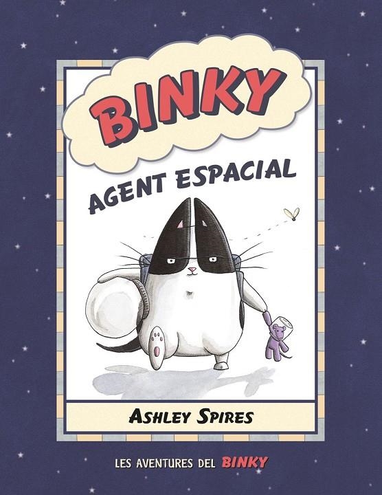 Binky, Agent Espacial | 9788426146748 | Spires, Ashley | Llibres.cat | Llibreria online en català | La Impossible Llibreters Barcelona