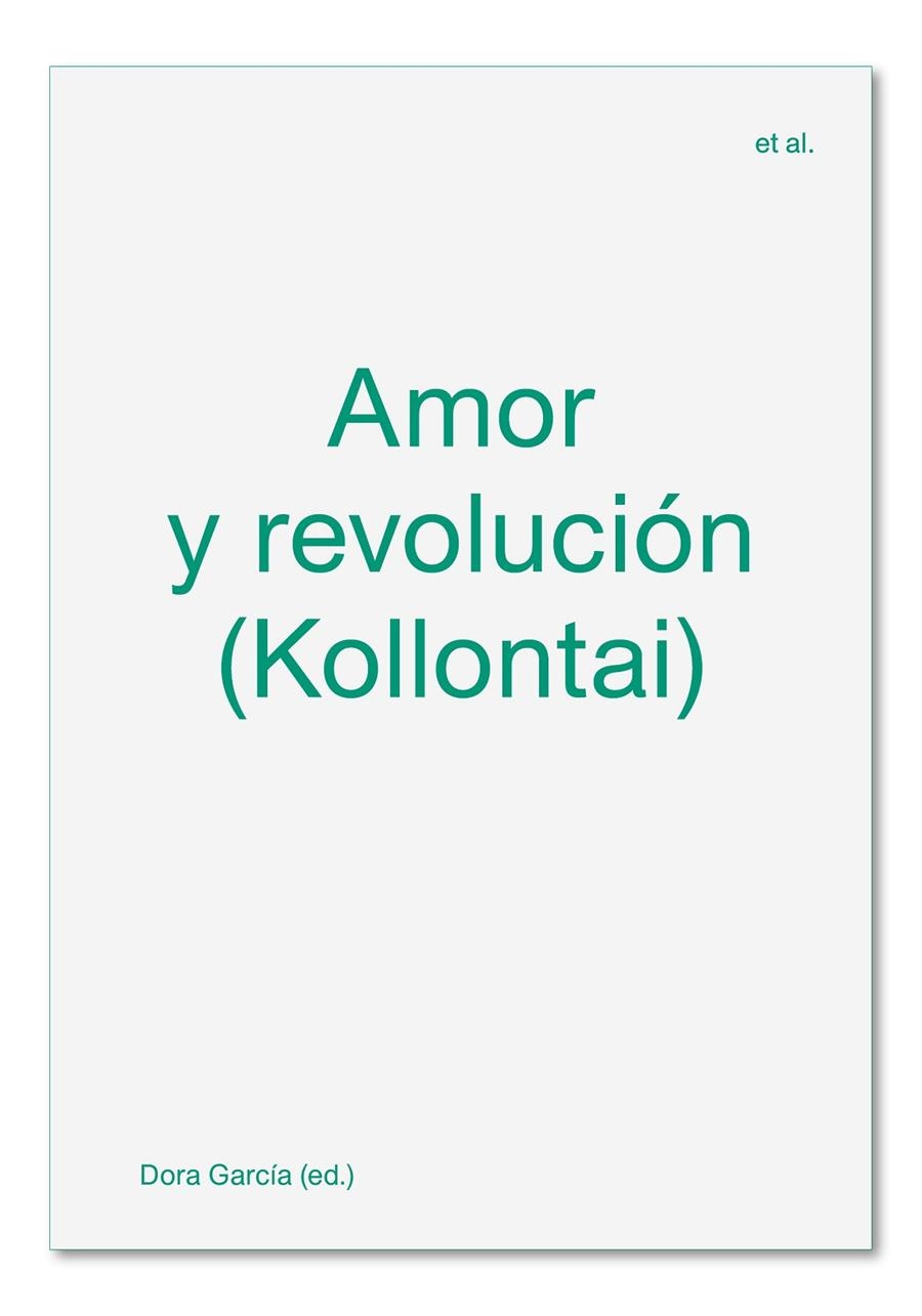 Amor y revolución | 9788412230505 | Margherita Fabbri/Dora García/Pol Guasch/Lila Lisenberg/Rina Ortiz/Andrea Valdés | Llibres.cat | Llibreria online en català | La Impossible Llibreters Barcelona